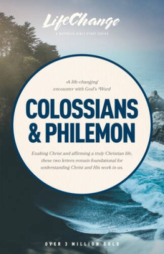 Colossians & Philemon (LifeChange) – Paperback By The Navigators – VERY GOOD