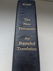 New Testament An Expanded Translation Bible Kenneth S. Wuest Hardcover No Marks
