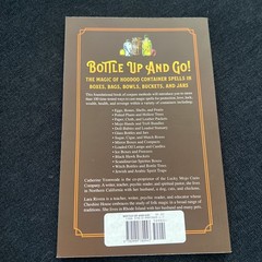 Bottle Up and Go! The Magic of Hoodoo Container Spells in Boxes, Jars, Bags, Bow