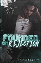 Founded on Rejection (Paperback or Softback)