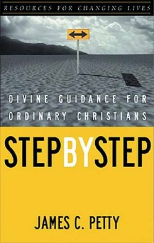 Step by Step: Divine Guidance for Ordinary Christians (Resources for Chan – GOOD