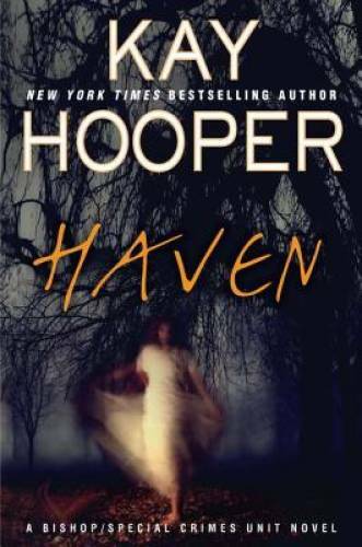 Haven (A Bishop/SCU Novel) – Hardcover By Hooper, Kay – GOOD