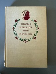 1953 THOMAS JEFFERSON, FATHER OF DEMOCRACY, A LANDMARK BOOK