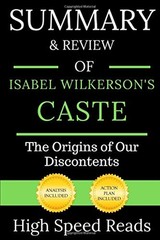 Summary and Review of Isabel Wilkerson’s Caste : The Origins of O