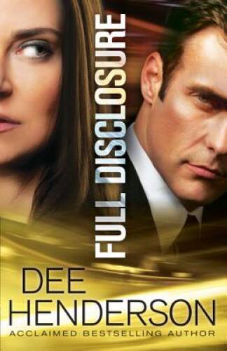 Full Disclosure – Paperback By Henderson, Dee – GOOD