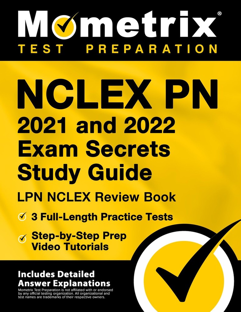 NCLEX PN 2021 and 2022 Exam Secrets Study Guide: LPN NCLEX Review Book, 3 Fu…
