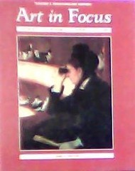 Art in Focus: Aesthetics, Criticism, History, Studio, Teacher’s Wraparound E…