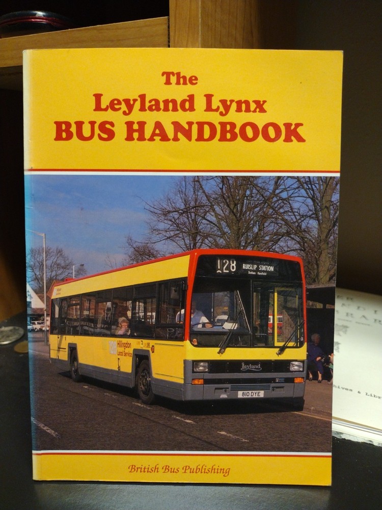 The Leyland Lynx Bus Handbook 1995 Mark Jameson British Bus Publishing