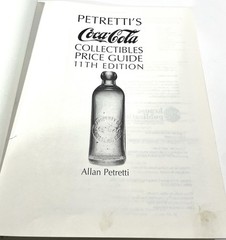 Petretti’s Coca-Cola Collectibles Price Guide by Allan Petretti 11th Edition