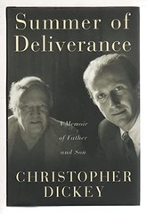 Summer of Deliverance: a Memoir of Fa…, Dickey, Chris