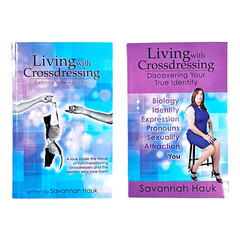 Living with Crossdressing: Series of 2 Books by Savannah Hauk Brand New!