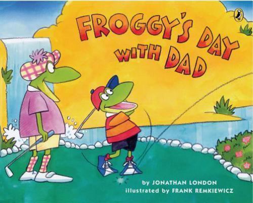 Froggy’s Day with Dad – 9780142406342, paperback, Jonathan London