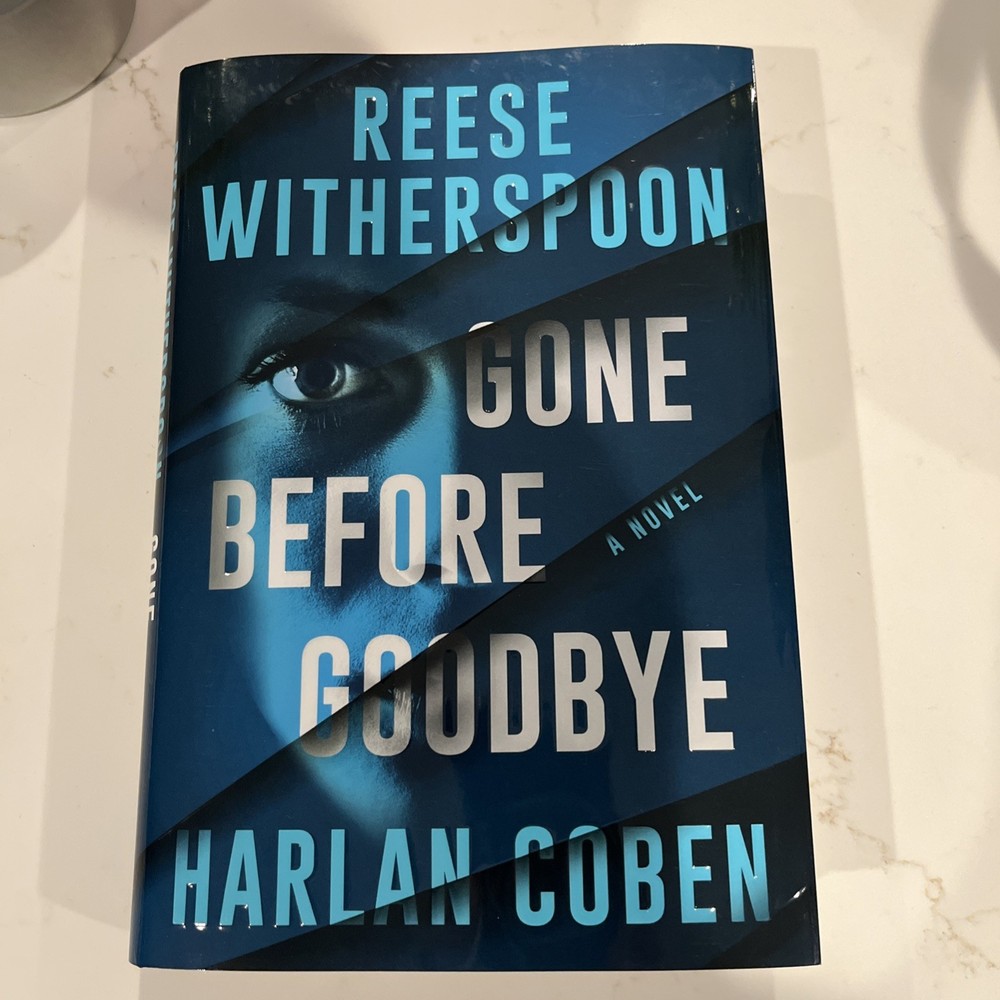 Gone Before Goodbye by Reese Witherspoon and Harlan Coben (2025, Hardcover)