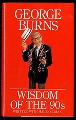Wisdom of the 90’s – Hardcover By Burns, George – GOOD
