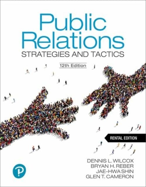 Public Relations: Strategies and Tactics, 12th edition