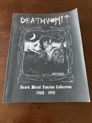 Deathvomit: Death Metal Fanzine Collection 1988 – 1991 by Jeff McClelland
