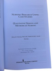 Nursing Research Using Case Studies Mary de Chesnay 2017 Qualitative Methods