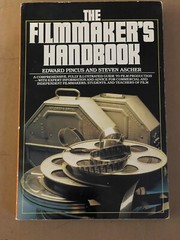 The Filmmaker’s Handbook by Pincus, Edward; Ascher, Steven