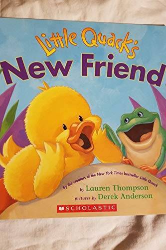 Little Quack’s New Friend – Paperback By Lauren Thompson – GOOD