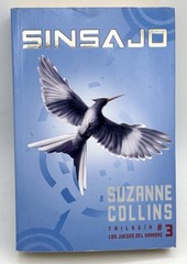 Sinsajo [Los Juegos del Hambre 3] Suzanne Collins Spanish Español