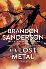 The Lost Metal: A Mistborn Novel – Paperback, by Sanderson Brandon – Very Good
