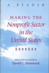 Making the Nonprofit Sector in the United States: A Re- hardcover, 9780253334893