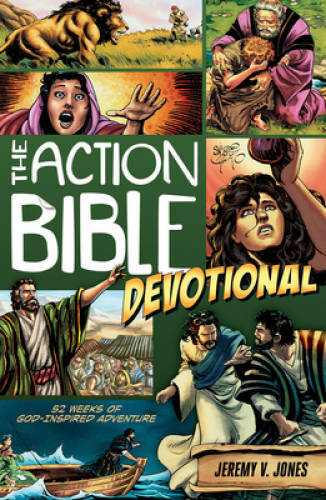 The Action Bible Devotional: 52 Weeks of God-Inspired Adventure (Action B – GOOD