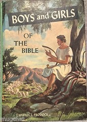 Boys and Girls of the Bible Charles L Paddock © 1962 Pacific Press 61 pages HB