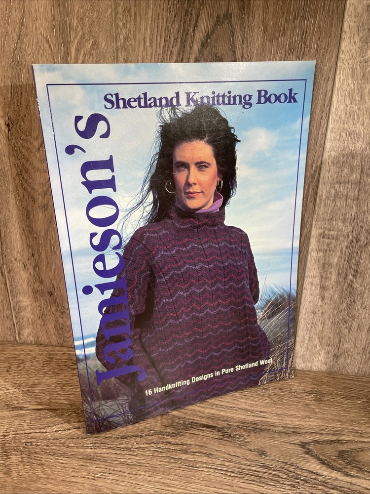 Jamieson’s Shetland Knitting Book – 16 Hand Knitting Designs In Shetland Wool