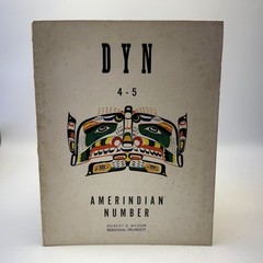 DYN Magazine 4-5 Amerindian Number Review of Modern Art Wolfgang Paalen 1943