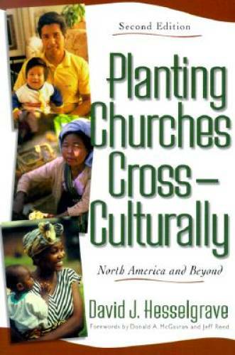 Planting Churches Cross-Culturally: North America and Beyond – Paperback – GOOD