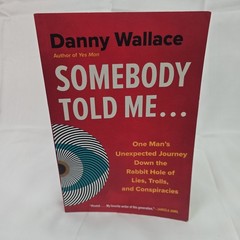 Somebody Told Me… : by Danny Wallace (2025, Trade Paperback)