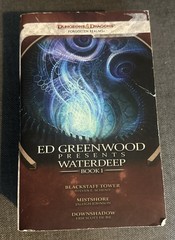 Ed Greenwood Presents Waterdeep, Book I: A Forgotten Realms Collection by Schend