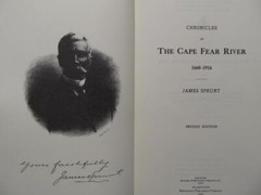 CHRONICLES OF THE CAPE FEAR RIVER – 1660-1916 – CIVIL WAR & BLOCKADE RUNNING NEW