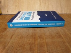25 ” Forbidden ” Cures Uncensored Health You Can Have Today Volume 2 Paperback