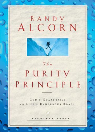 The Purity Principle: God’s Safeguards for Lif- 9781590521953, Alcorn, hardcover