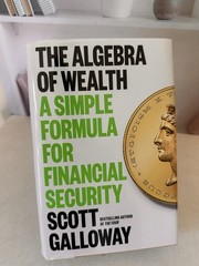 The Algebra of Wealth by Scott Galloway Hardcover Dust Jacket Personal Finance
