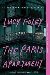 The Paris Apartment: A Locked Room – Paperback, by Foley Lucy – Very Good j