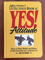 SIGNED “Jeffrey Gitomer’s Little Gold Book of Yes! Attitude” Lifetime Of Success