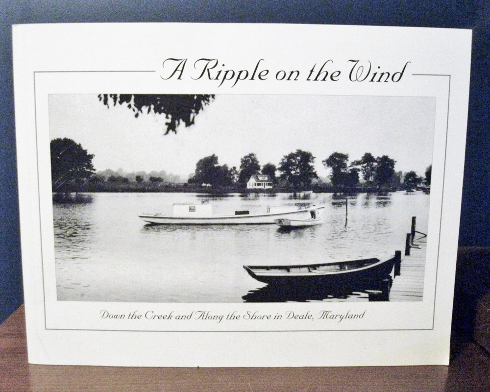 Maryland Deale Anne Arundel A Ripple on the Wind Nutwell Signed Book 2004