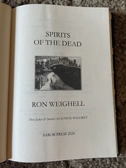 SPIRITS OF THE DEAD (2024) Ron Weighell LIMITED 435 copy NUMBERED Sarob Press HC