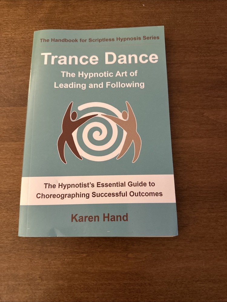 Trance Dance – The Hypnotic Art of Leading and Following VERY GOOD NO MARKS