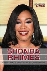 Shonda Rhimes: TV Producer, Screenwriter, and Showrunner by Redgrave, Naida