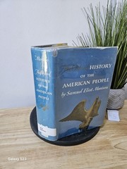 The Oxford History of the American People by Samuel Eliot Morison 1965 Hardcove