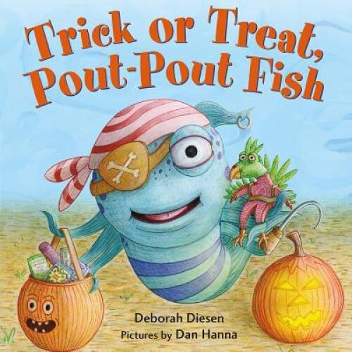 Trick or Treat, Pout-Pout Fish (A Pout-Pout Fish Mini Adventure) – VERY GOOD