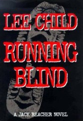 Running Blind – Hardcover By Child, Lee – GOOD
