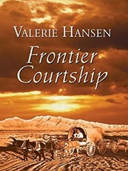 Frontier Courtship Hardcover Valerie Hansen