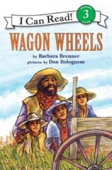 Wagon Wheels, Level 3, Grade 2-4 (I Can Read ) – Paperback – GOOD