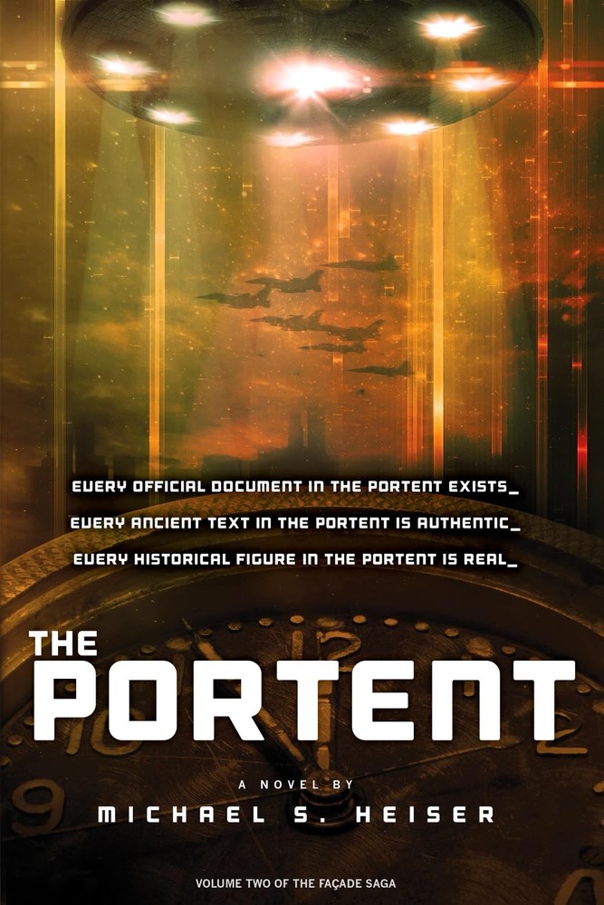 The Portent (the Façade Saga) (Volume 2) – paperback Heiser, Michael