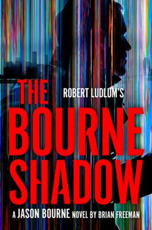 Robert Ludlum’s the Bourne Shadow Hardcover Brian Freeman